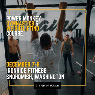 POWER MONKEY GYMNASTICS & WEIGHTLIFTING COMBO COURSE (Snohomish, WA)