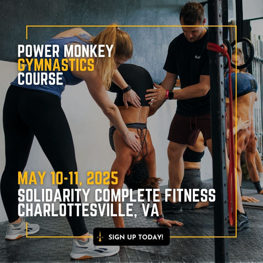 POWER MONKEY GYMNASTICS & WEIGHTLIFTING COMBO COURSE | CrossFit Solidarity (Charlottesville, VA)